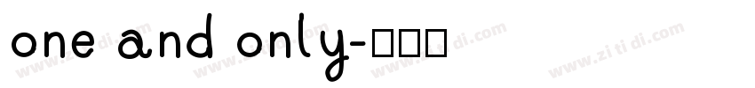 one and only字体转换